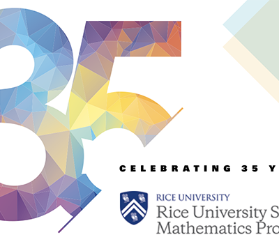 Celebrating 35 Years: Rice University School Mathematics Project